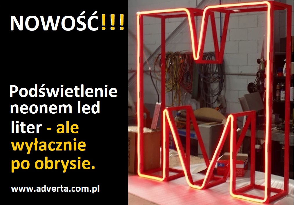 Nowość - litery świetlne 3d podświetlane po obrysie neonem LED z Poznania.