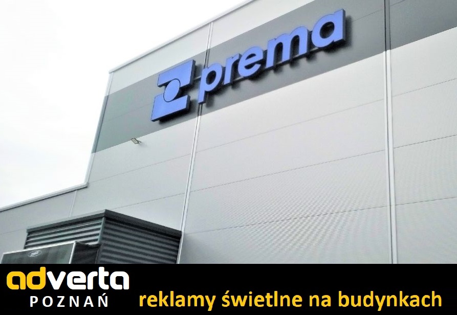 Litery 3d świetlna na hali dla firmy Prema Poznań.