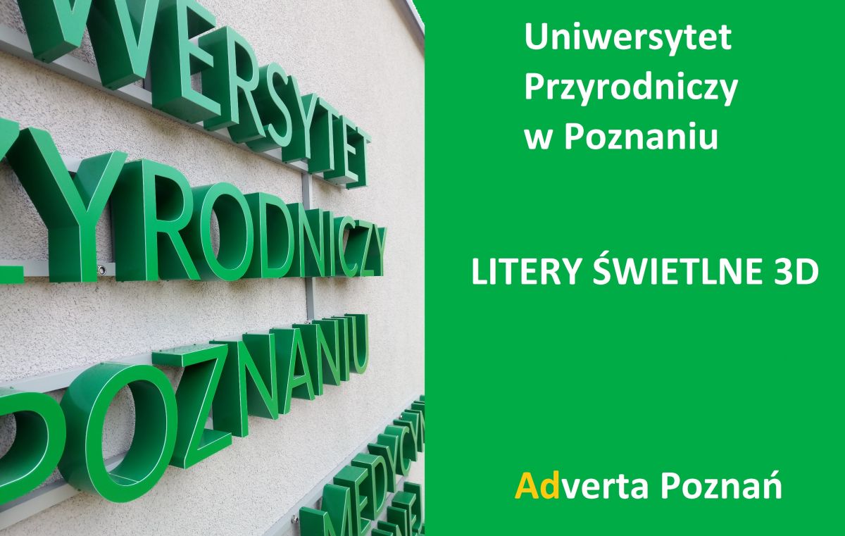 Uniwersytet Przyrodniczy - litery 3d świetlne w Poznaniu.