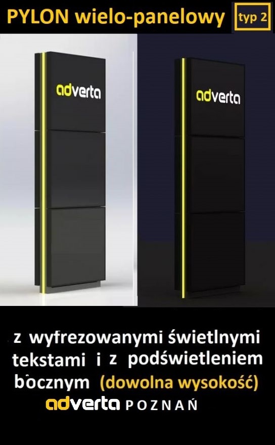 Pylon-panelowy wielopanelowy - dowolna wysokość możliwa w produkcji. 